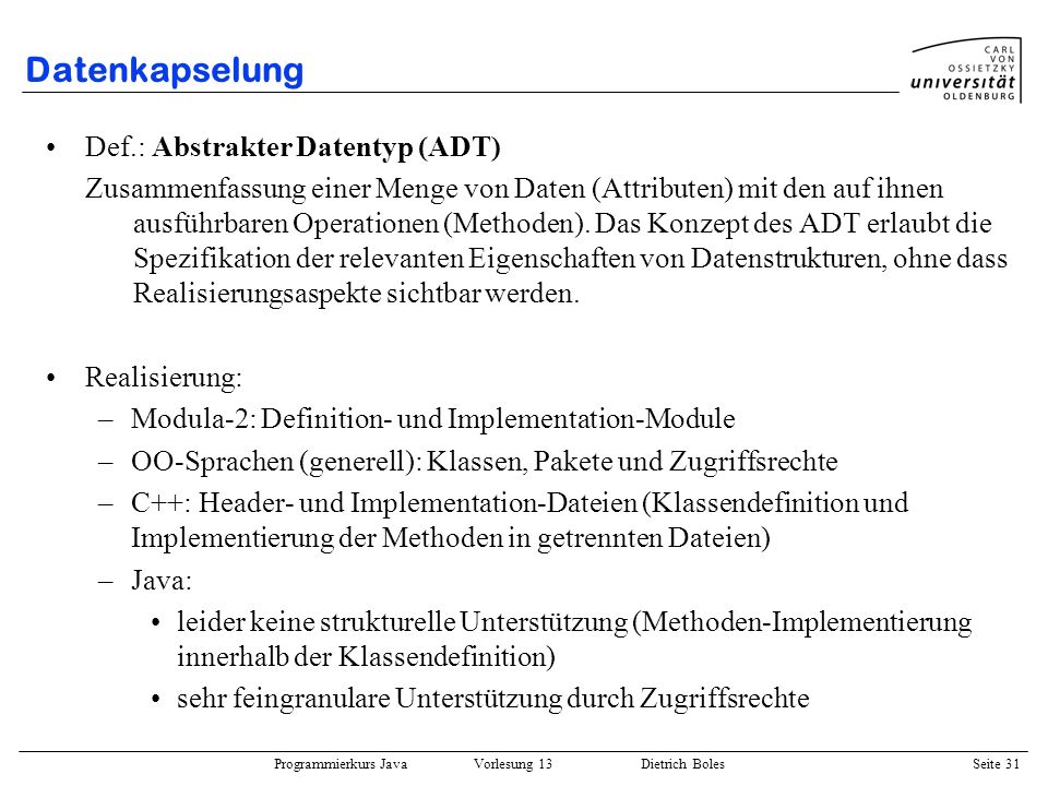 Datenkapselung Def.: Abstrakter Datentyp (ADT)