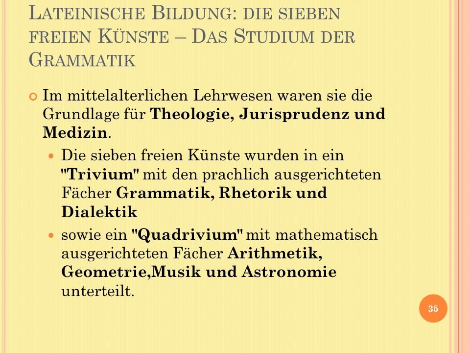 Lateinische Bildung: die sieben freien Künste – Das Studium der Grammatik
