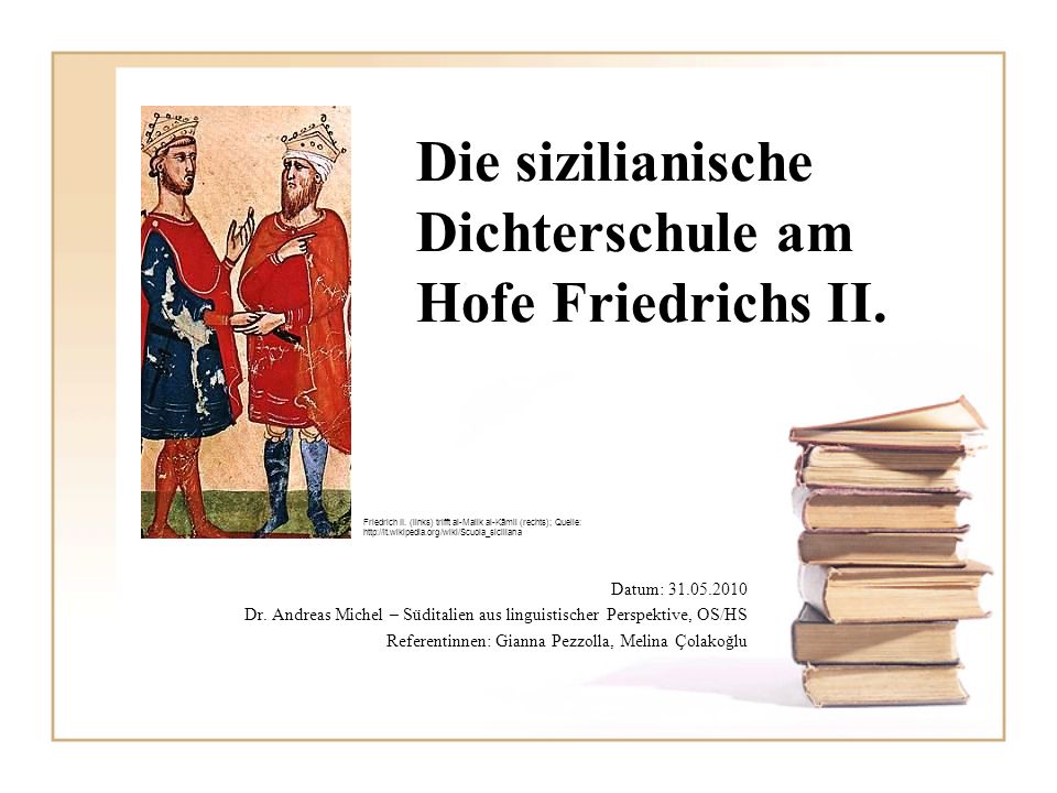 Die sizilianische Dichterschule am Hofe Friedrichs II.