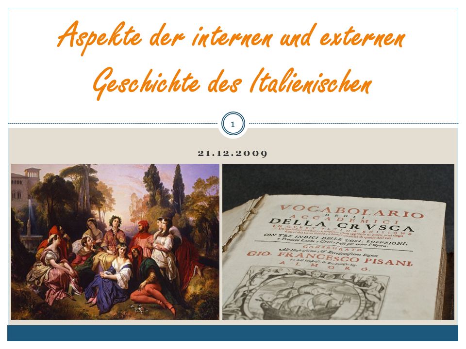 Aspekte der internen und externen Geschichte des Italienischen