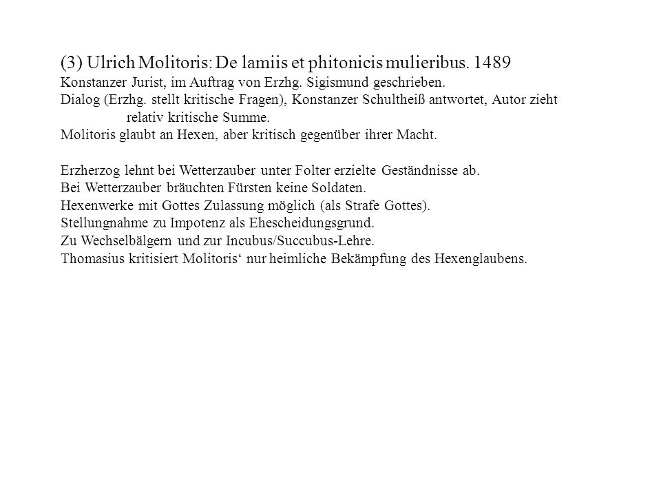 (3) Ulrich Molitoris: De lamiis et phitonicis mulieribus. 1489
