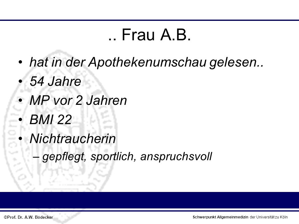.. Frau A.B. hat in der Apothekenumschau gelesen.. 54 Jahre