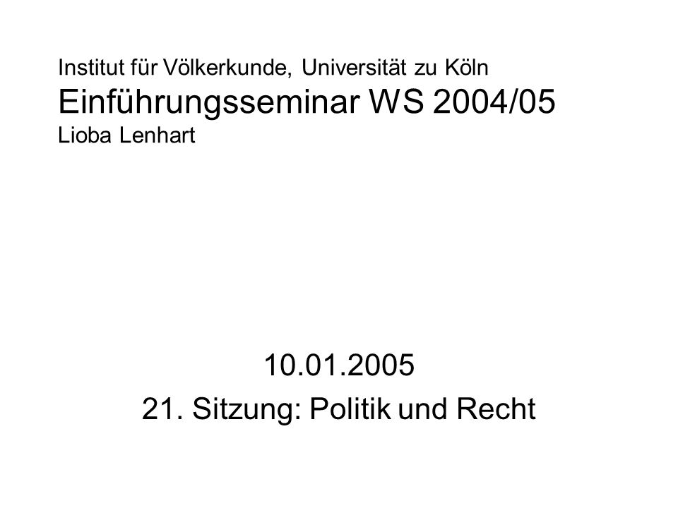 Sitzung: Politik und Recht
