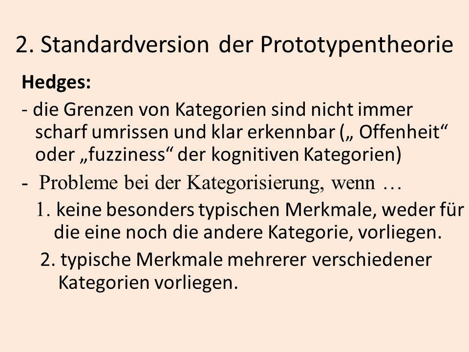 2. Standardversion der Prototypentheorie