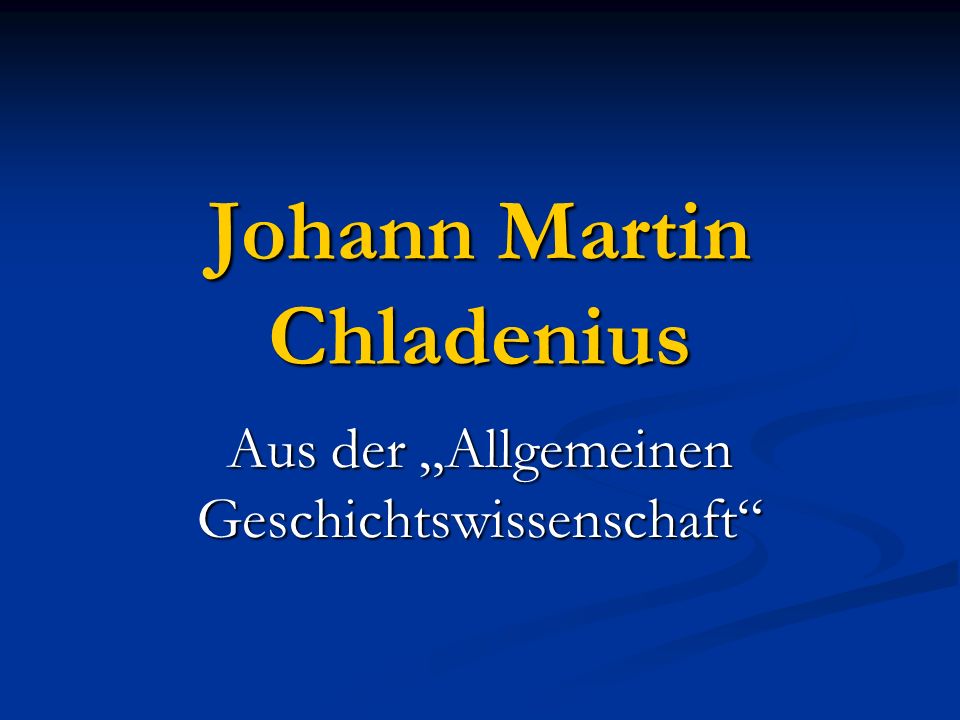 Johann Martin Chladenius