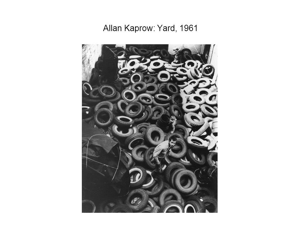 Allan Kaprow: Yard, 1961