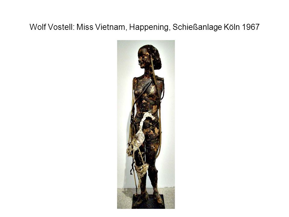Wolf Vostell: Miss Vietnam, Happening, Schießanlage Köln 1967