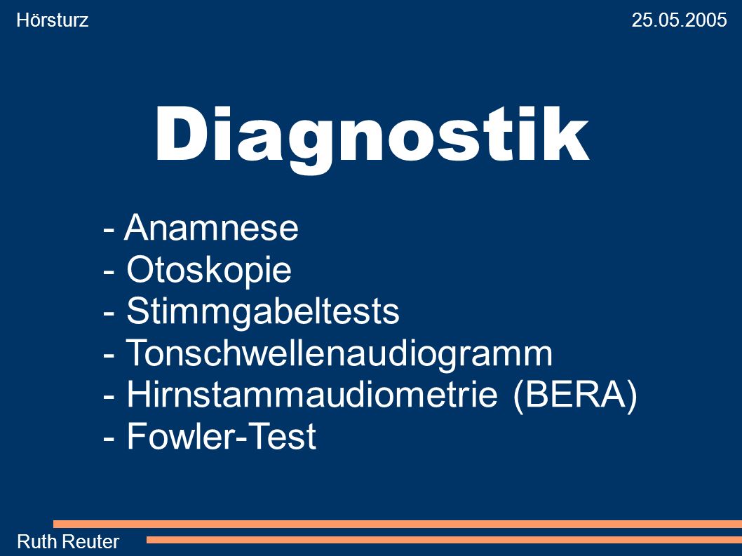 Diagnostik - Anamnese - Otoskopie - Stimmgabeltests