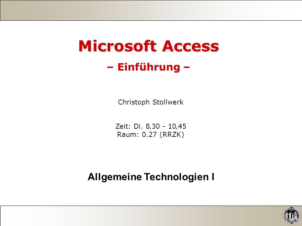 Microsoft Access – Einführung – Allgemeine Technologien I