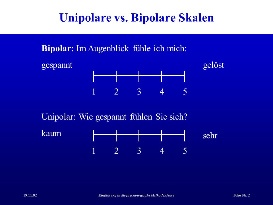 Unipolare vs. Bipolare Skalen