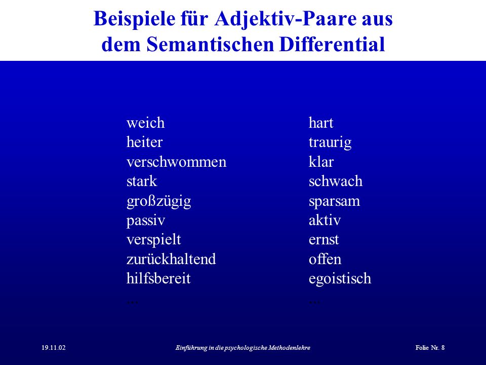 Beispiele für Adjektiv-Paare aus dem Semantischen Differential