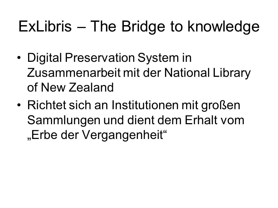 ExLibris – The Bridge to knowledge