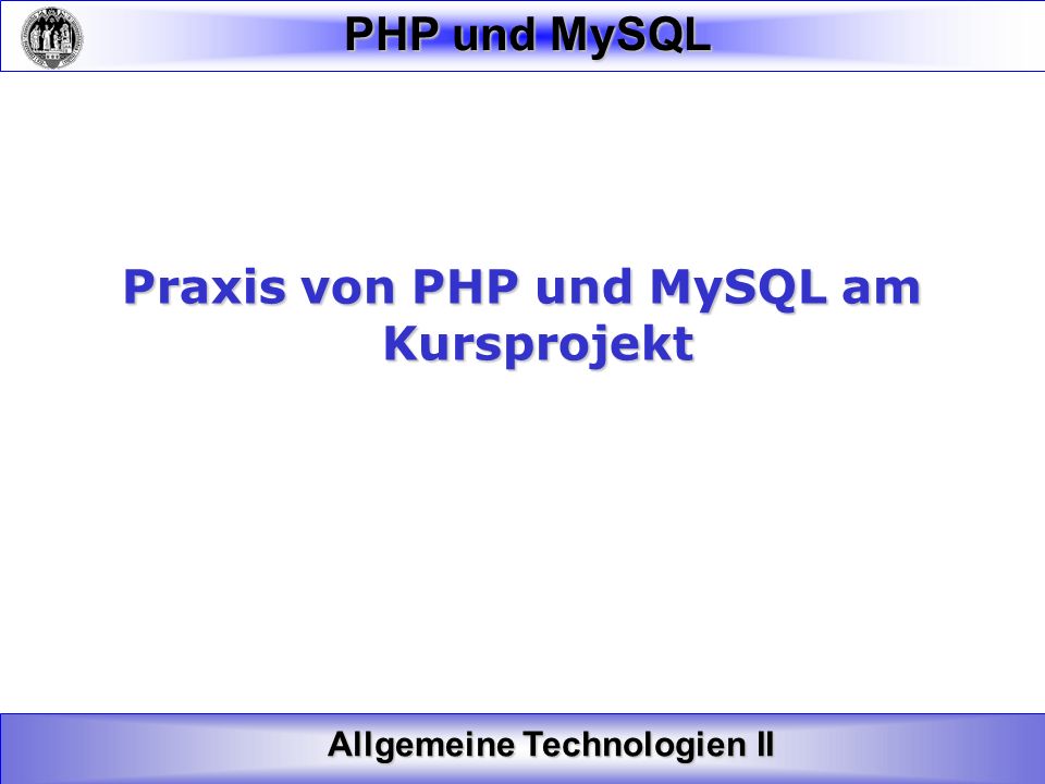Praxis von PHP und MySQL am