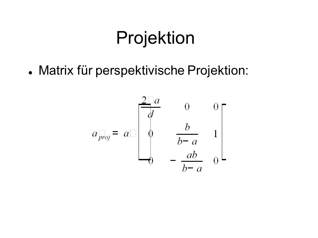 Projektion Matrix für perspektivische Projektion: