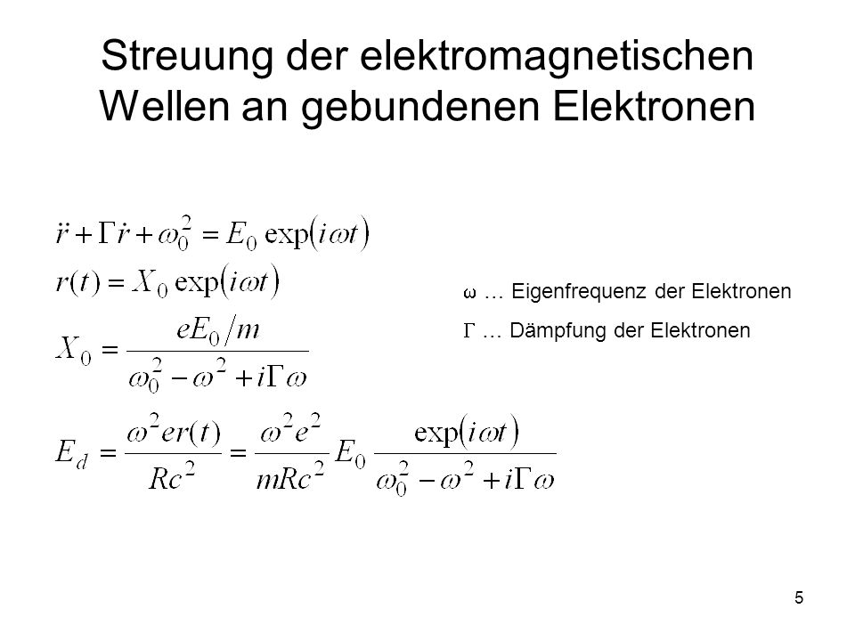 Streuung der elektromagnetischen Wellen an gebundenen Elektronen