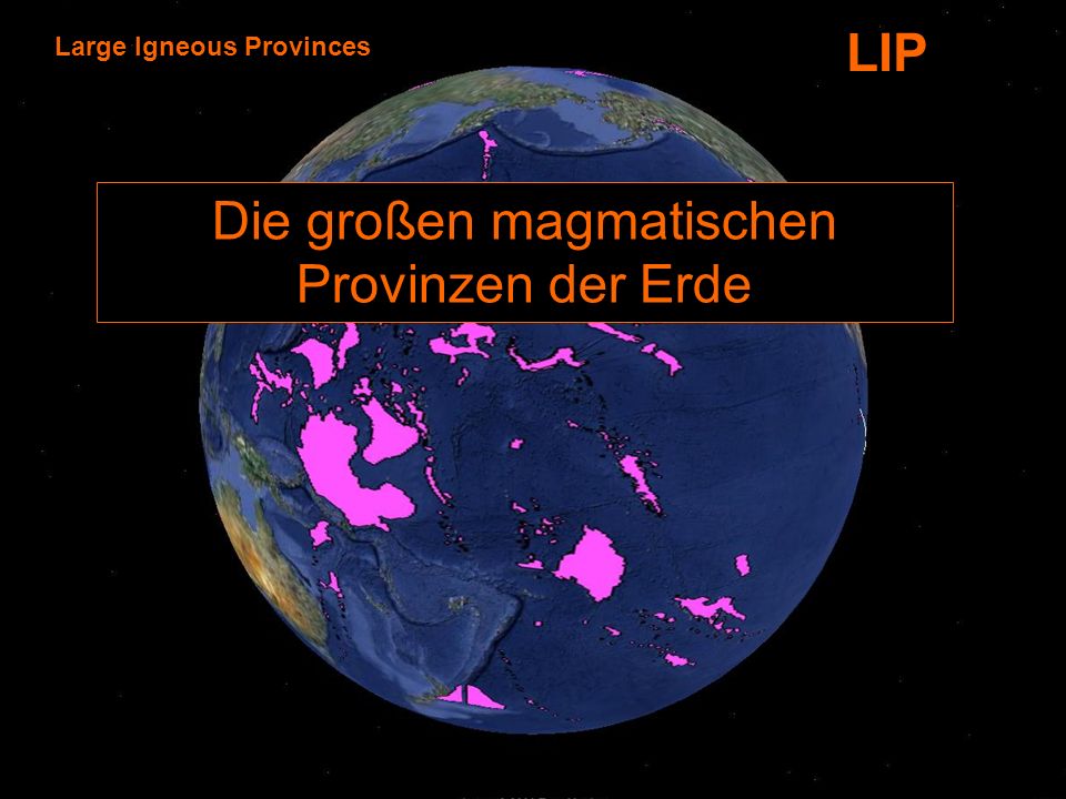 Die großen magmatischen Provinzen der Erde