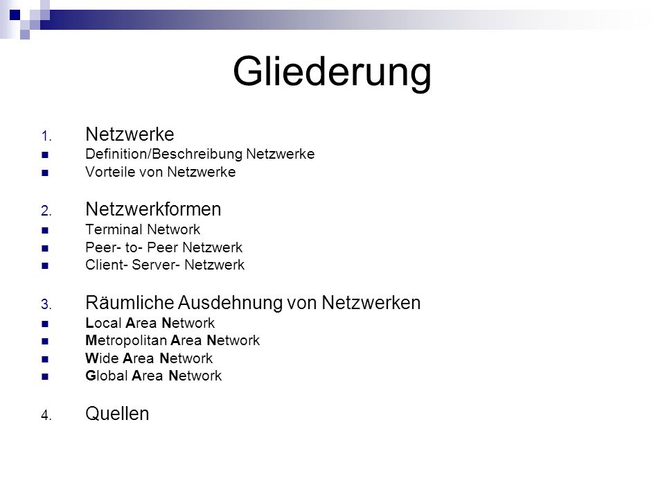 Gliederung Netzwerke Netzwerkformen