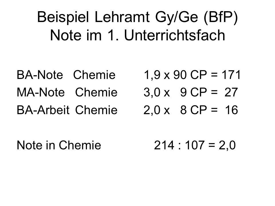 Beispiel Lehramt Gy/Ge (BfP) Note im 1. Unterrichtsfach
