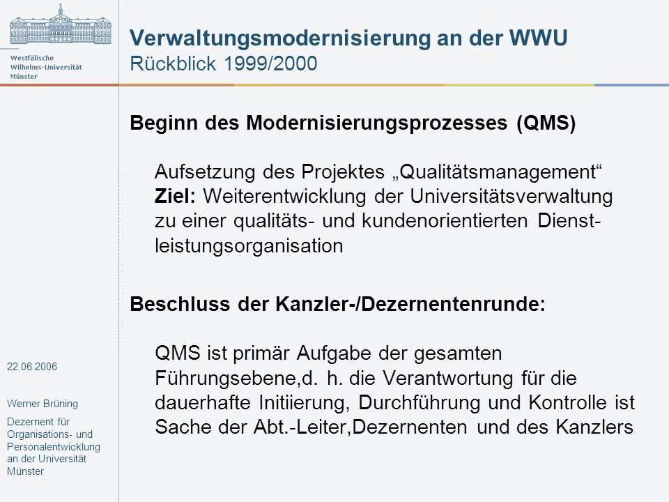 Verwaltungsmodernisierung an der WWU Rückblick 1999/2000