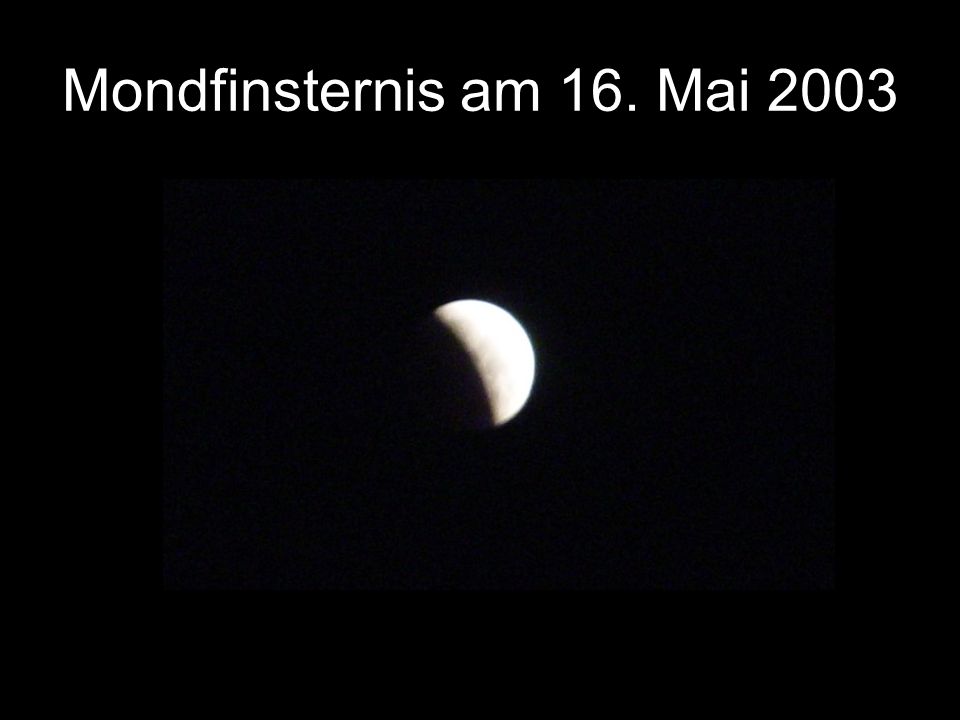 Mondfinsternis am 16. Mai 2003