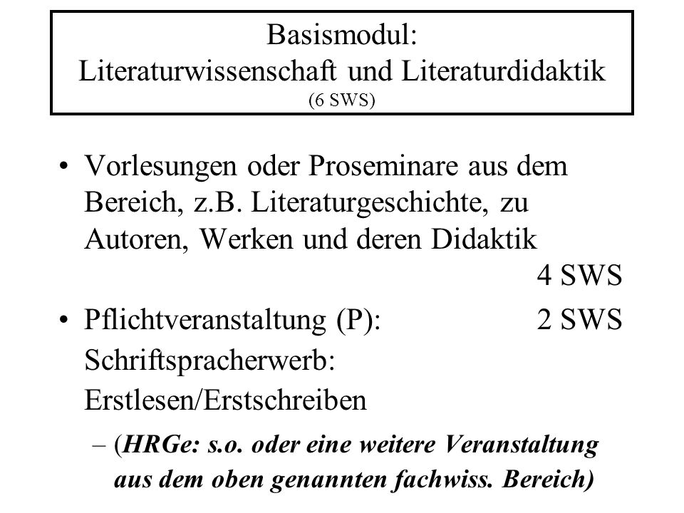 Basismodul: Literaturwissenschaft und Literaturdidaktik (6 SWS)
