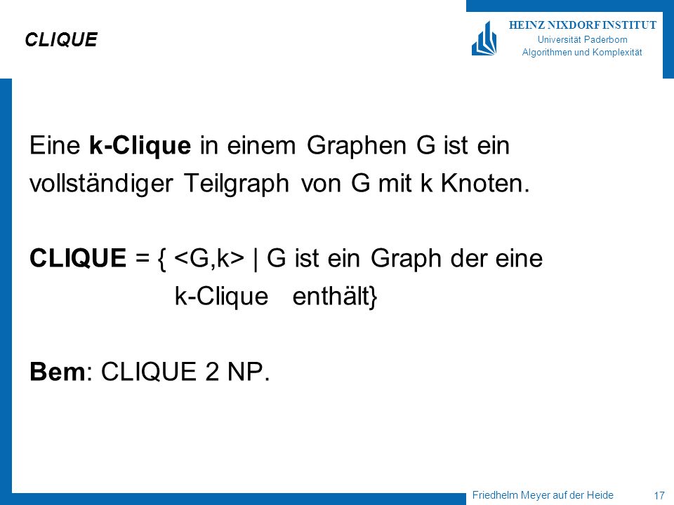 Eine k-Clique in einem Graphen G ist ein