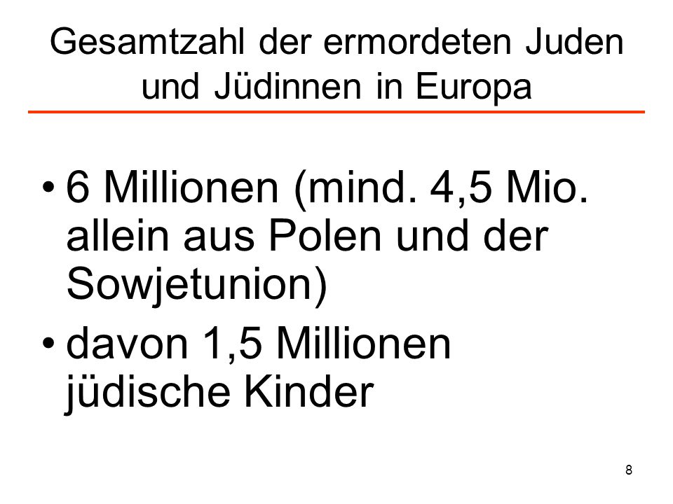 Gesamtzahl der ermordeten Juden und Jüdinnen in Europa