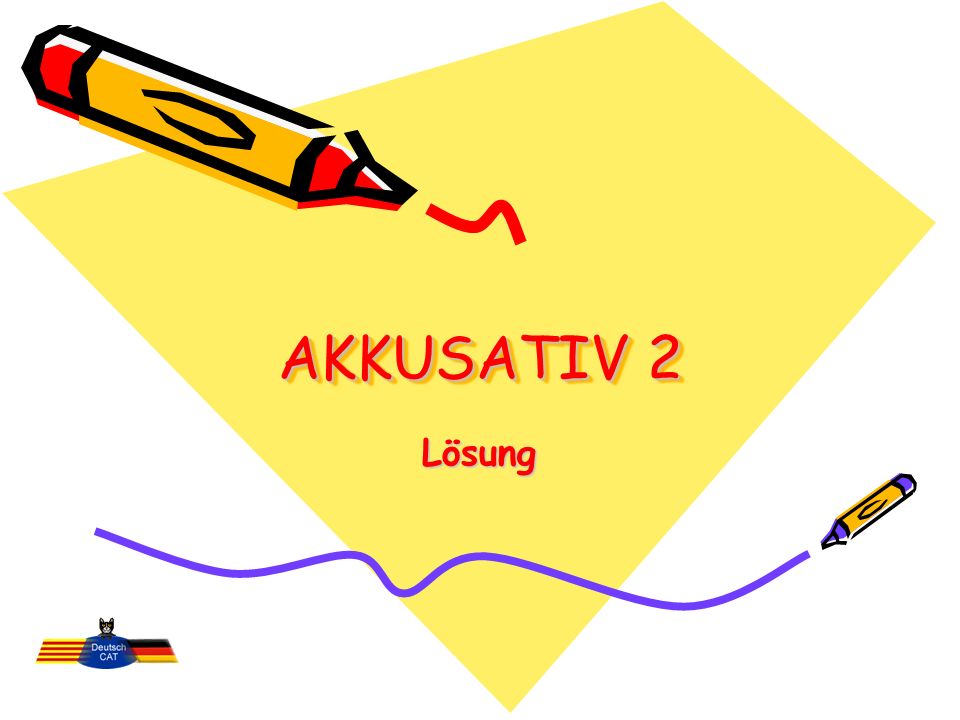 AKKUSATIV 2 Lösung