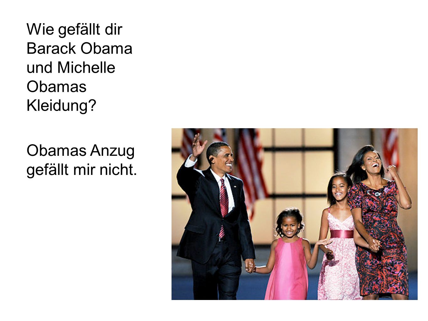 Wie gefällt dir Barack Obama und Michelle Obamas Kleidung