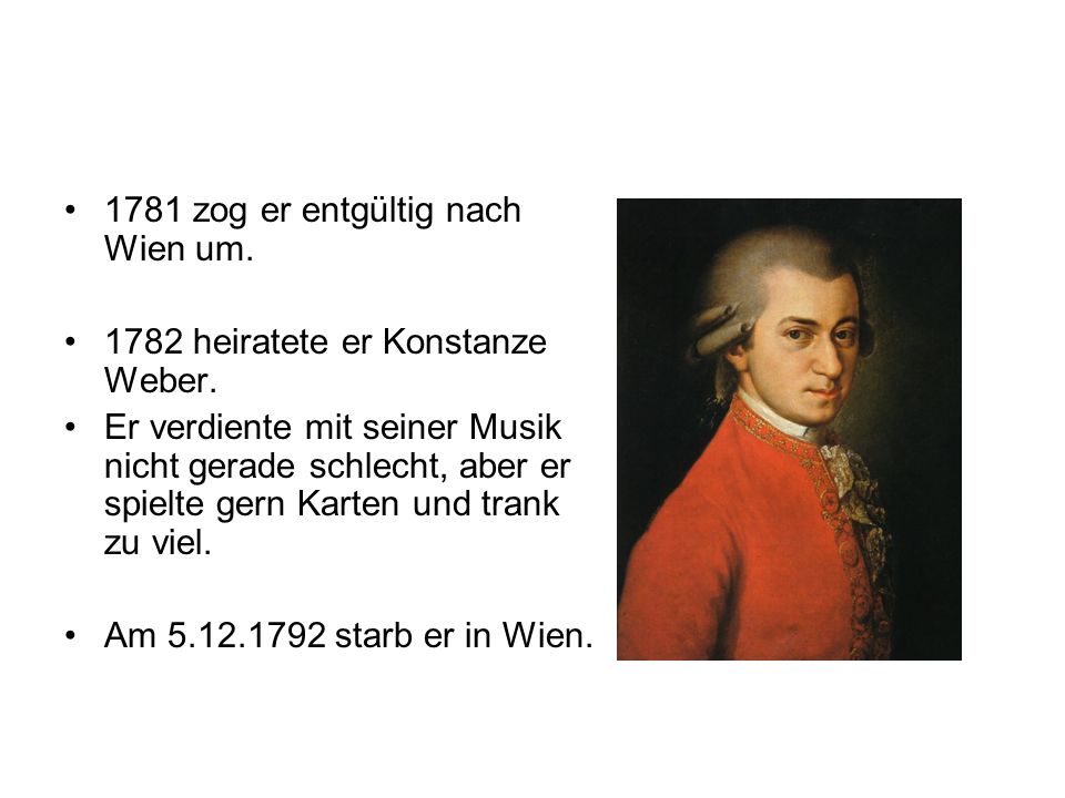 1781 zog er entgültig nach Wien um.