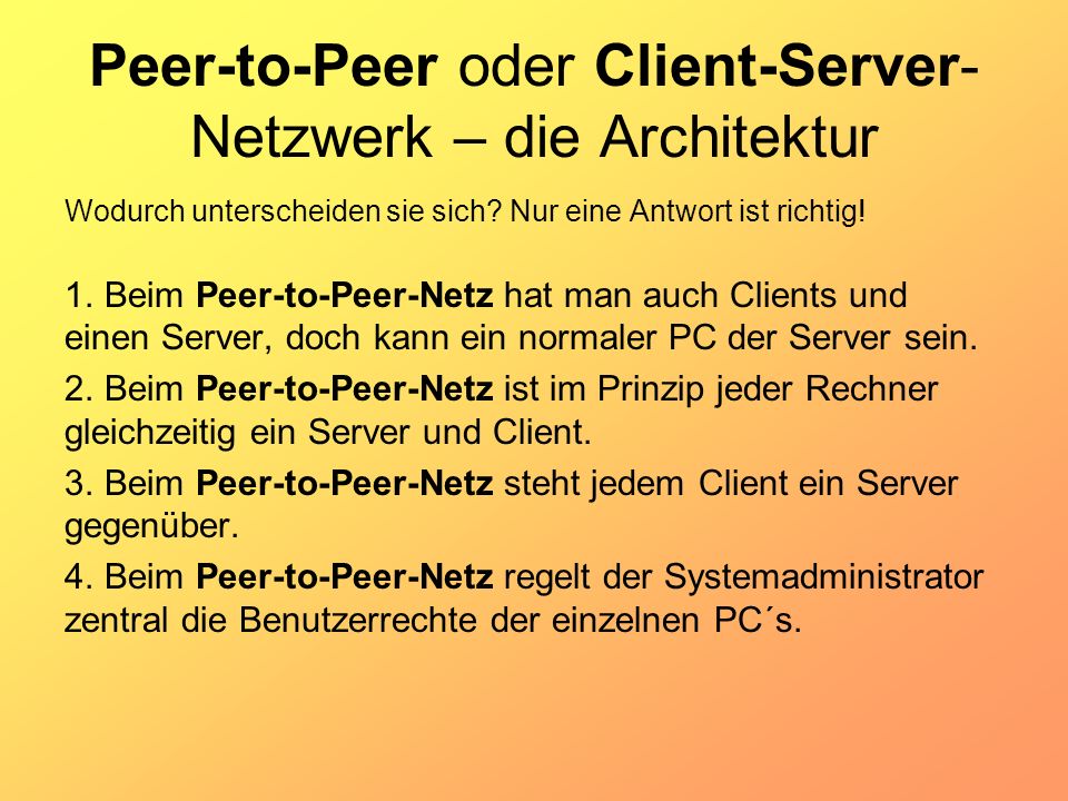 Peer-to-Peer oder Client-Server-Netzwerk – die Architektur