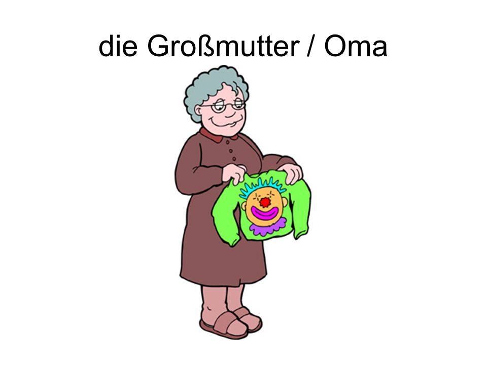 die Großmutter / Oma