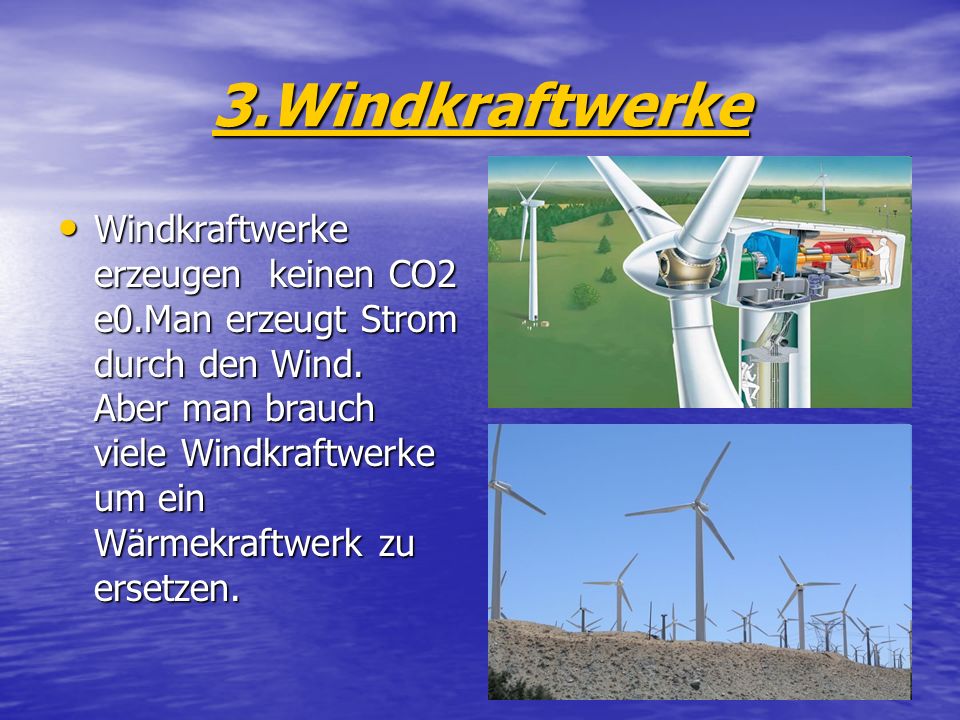 3.Windkraftwerke
