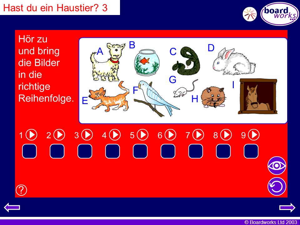 Hast du ein Haustier 3 Pupils listen and write the letters in the correct order. Click on the eye to reveal answers, and the arrow to restart.