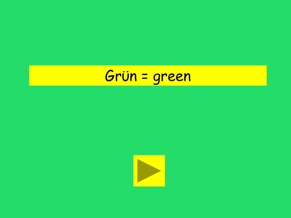 Grϋn = green