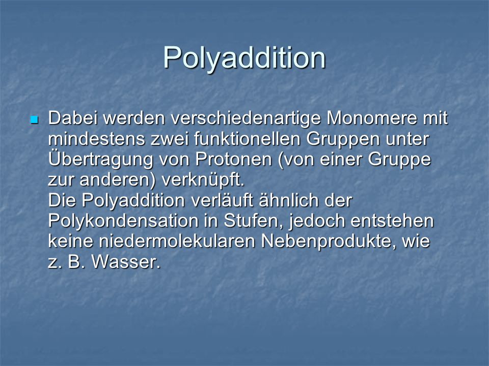 Polyaddition