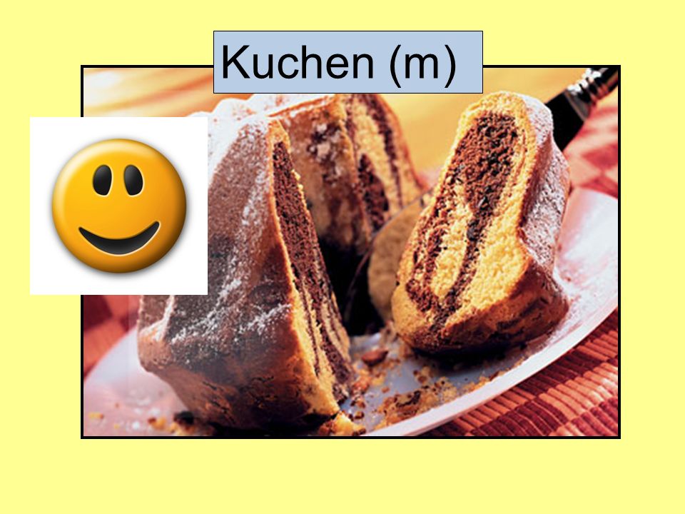 Kuchen (m)