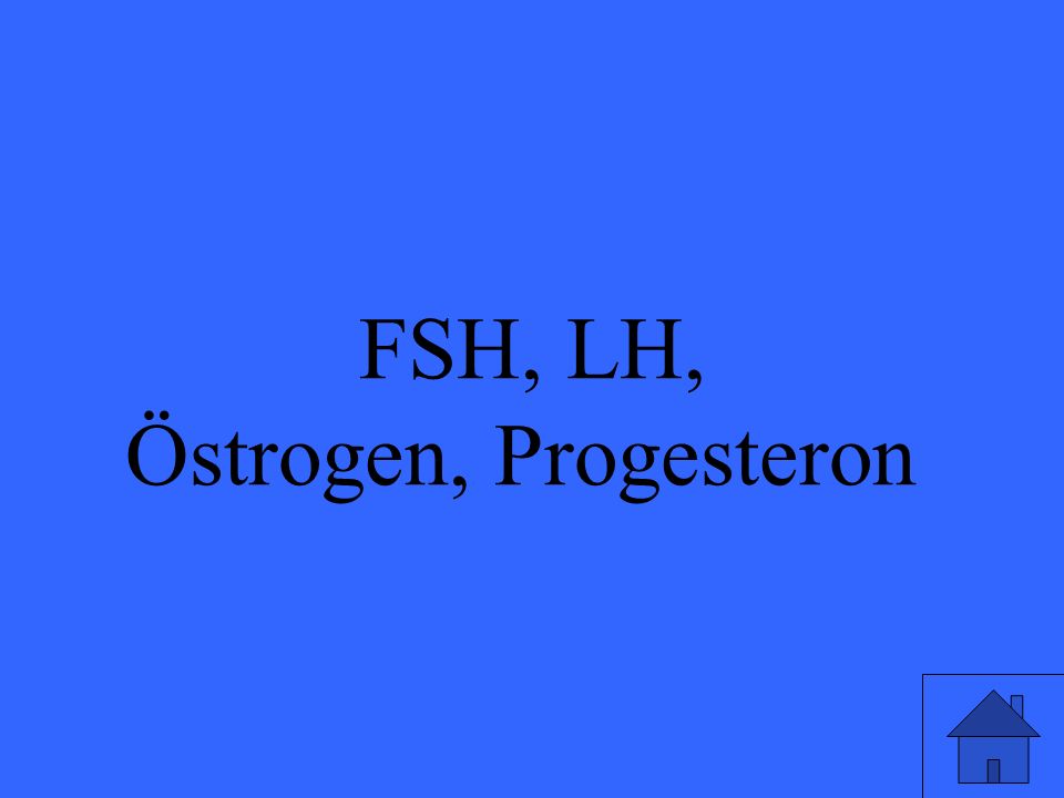 Eleanor M. Savko 01/22/09 FSH, LH, Östrogen, Progesteron