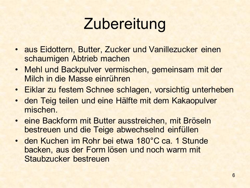 Zubereitung aus Eidottern, Butter, Zucker und Vanillezucker einen schaumigen Abtrieb machen.