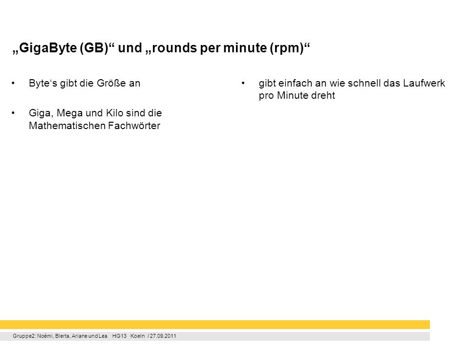 „GigaByte (GB) und „rounds per minute (rpm)
