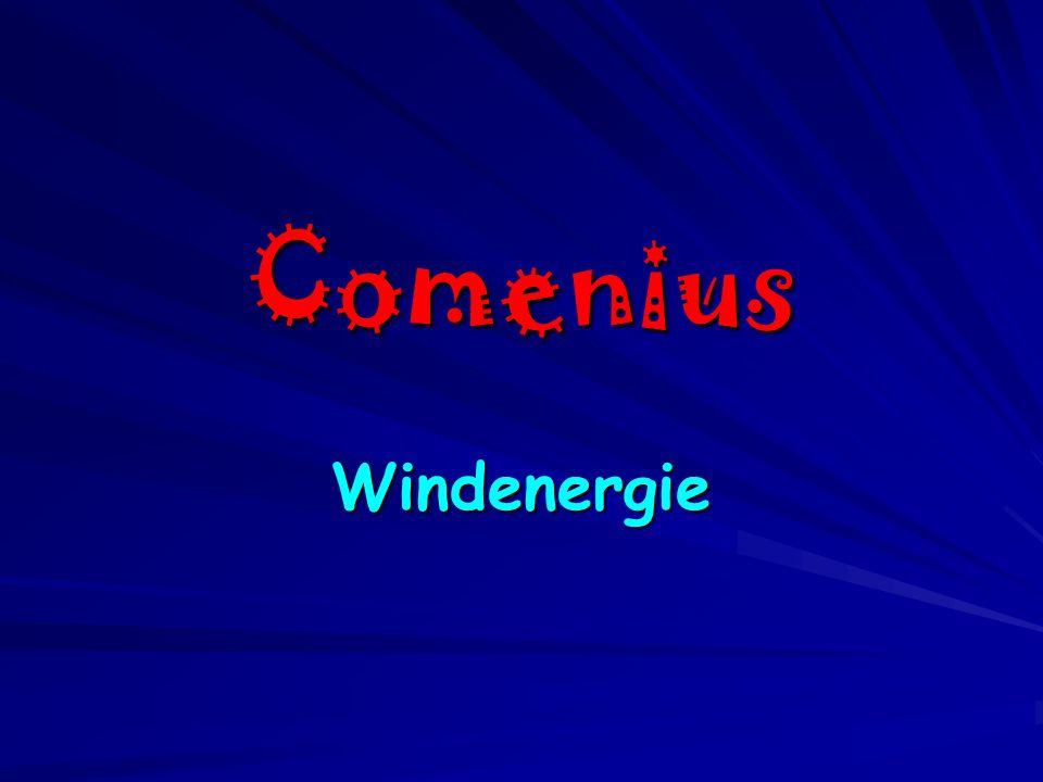 Comenius Windenergie