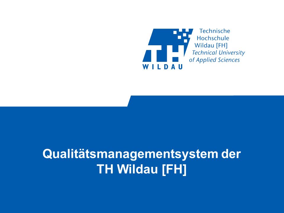 Qualitätsmanagementsystem der TH Wildau [FH]