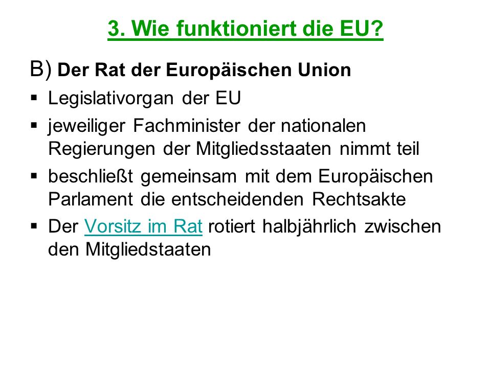 3. Wie funktioniert die EU