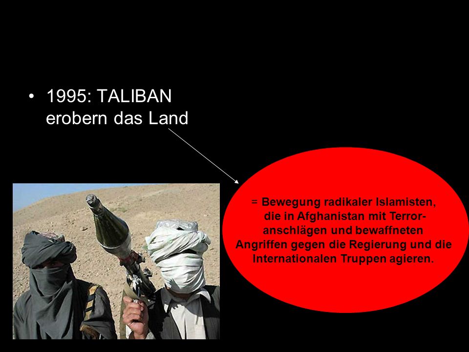 1995: TALIBAN erobern das Land