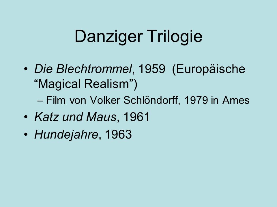 Danziger Trilogie Die Blechtrommel, 1959 (Europäische Magical Realism ) Film von Volker Schlöndorff, 1979 in Ames.