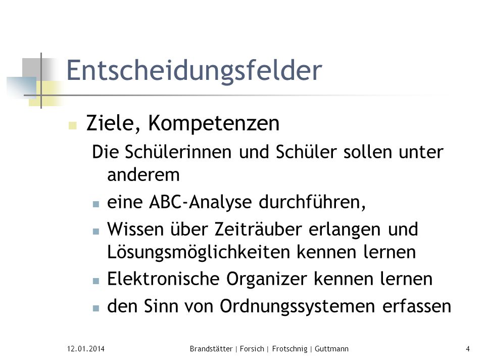 Brandstätter | Forsich | Frotschnig | Guttmann