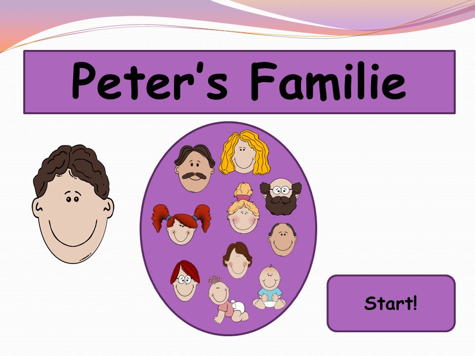 Peter’s Familie Start!