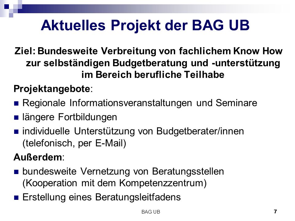 Aktuelles Projekt der BAG UB