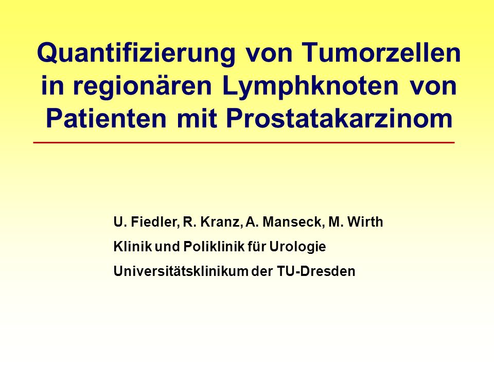 Quantifizierung von Tumorzellen in regionären Lymphknoten von Patienten mit Prostatakarzinom