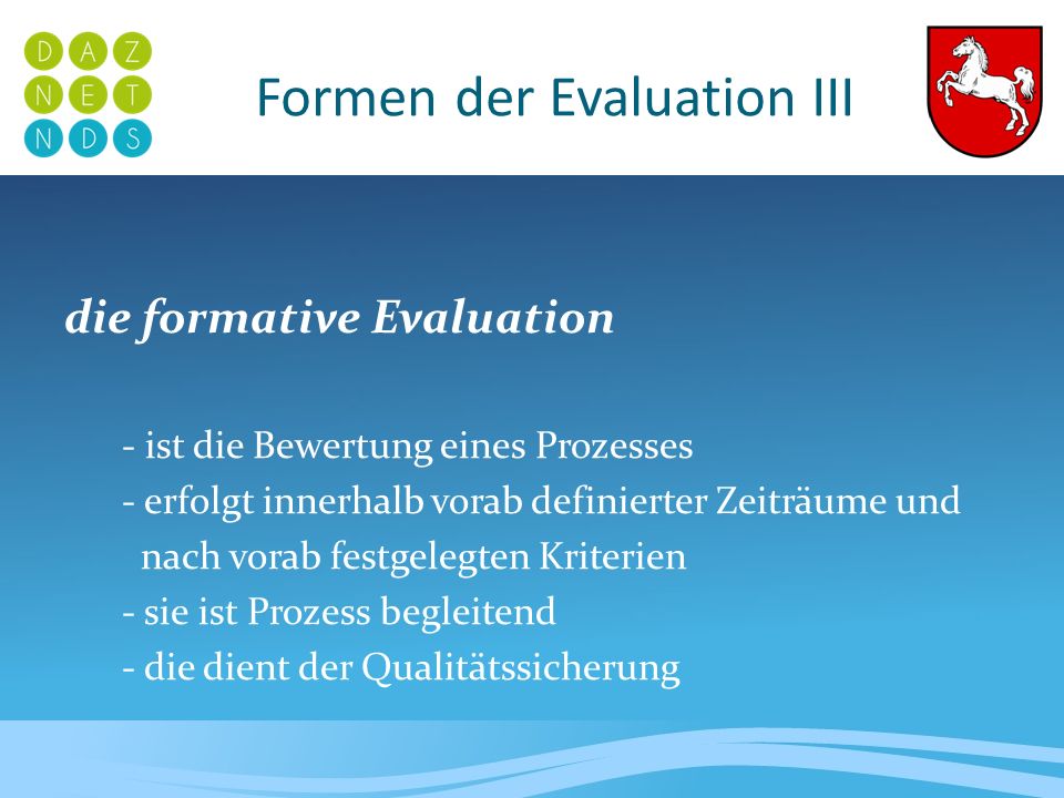 Formen der Evaluation III
